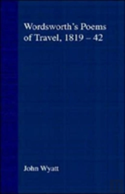 Bertrand.pt - Wordsworth'S Poems Of Travel 1819-1842