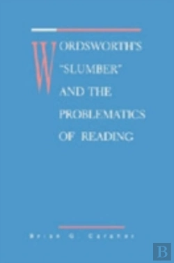 Bertrand.pt - Wordsworth'S Slumber And The Problematics Of Reading