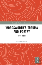 Wordsworth'S Trauma And Poetry