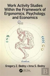 Work Activity Studies Within The Framework Of Ergonomics, Psychology, And Economics