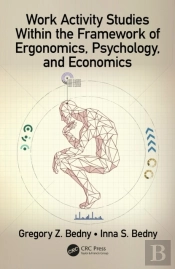 Work Activity Studies Within The Framework Of Ergonomics, Psychology, And Economics
