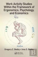 Work Activity Studies Within The Framework Of Ergonomics, Psychology, And Economics
