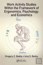 Work Activity Studies Within The Framework Of Ergonomics, Psychology, And Economics