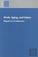 Work, Aging, And Vision