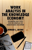 Work Analysis In The Knowledge Economy