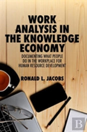 Work Analysis In The Knowledge Economy