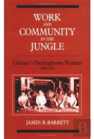 Work And Community In The Jungle