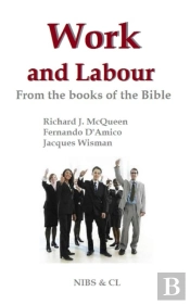 Work And Labour - From The Books Of The Bible