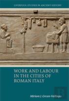 Work And Labour In The Cities Of Roman Italy
