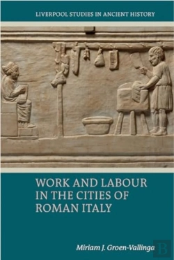 Bertrand.pt - Work And Labour In The Cities Of Roman Italy