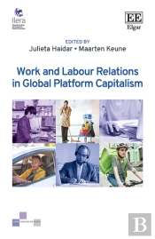 Work And Labour Relations In Global Platform Capitalism