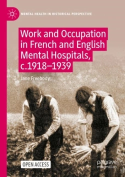 Bertrand.pt - Work And Occupation In French And English Mental Hospitals, C.1918-1939