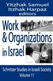 Work And Organizations In Israel