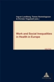 Work And Social Inequalities In Health In Europe
