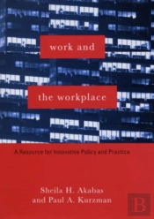 Work And The Workplace