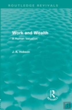 Bertrand.pt - Work And Wealth (Routledge Revivals)