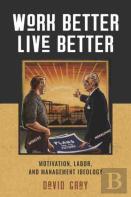 Work Better, Live Better