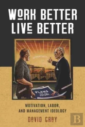 Work Better, Live Better