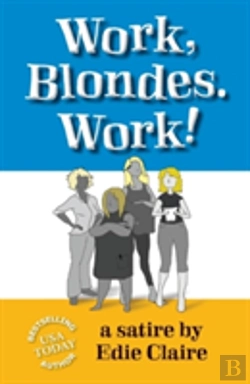 Bertrand.pt - Work, Blondes. Work!