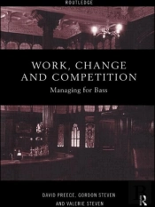 Work, Change And Competition