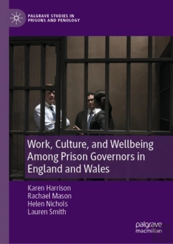 Bertrand.pt - Work, Culture, And Wellbeing Among Prison Governors In England And Wales