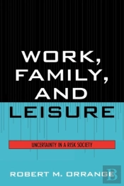 Work, Family And Leisure