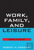Work, Family, And Leisure