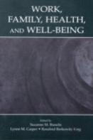 Work, Family, Health, And Well-Being