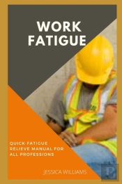 Work Fatigue