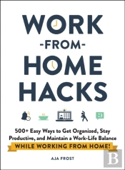 Work-From-Home Hacks
