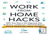 Work-From-Home Hacks