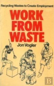 Work From Waste