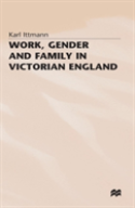 Work, Gender And Family In Victorian England