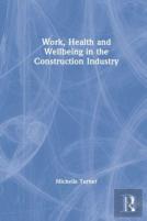 Work, Health And Wellbeing In The Construction Industry