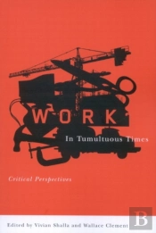 Work In Tumultuous Times