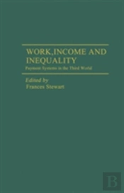 Work, Income And Inequality