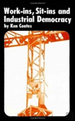 Bertrand.pt - Work-Ins, Sit-Ins And Industrial Democracy