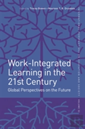 Work-Integrated Learning In The 21st Century