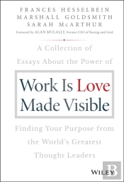 Work Is Love Made Visible