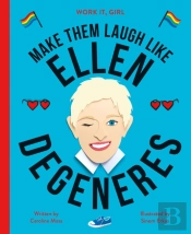 Work It, Girl: Ellen Degeneres