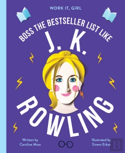 Bertrand.pt - Work It, Girl: J. K. Rowling