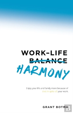 Bertrand.pt - Work-Life Harmony: Enjoy Your Life And F