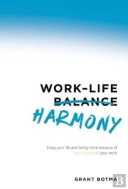 Bertrand.pt - Work-Life Harmony: Enjoy Your Life And F