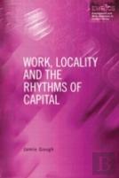 Work, Locality And The Rhythms Of Capital