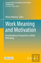 Work Meaning And Motivation