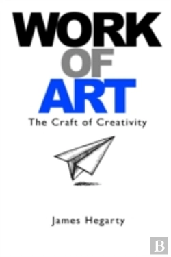 Bertrand.pt - Work Of Art: The Craft Of Creativity