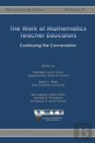 Work Of Mathematics Teacher Educators