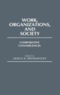 Work, Organizations, And Society
