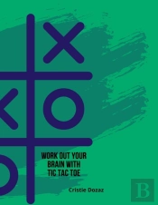 Work Out Your Brain With Tic Tac Toe