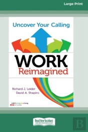 Work Reimagined: Uncover Your Calling (S